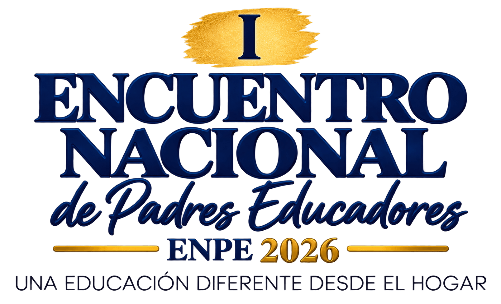 I Encuentro Nacional para Padres Educadores 2026: Una educación diferente desde el hogar