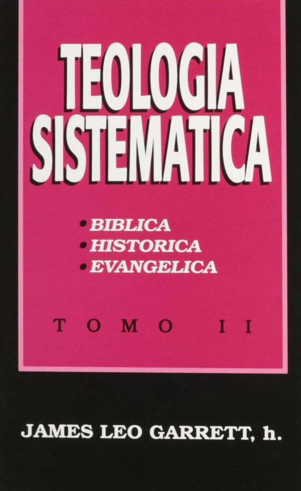 TEOLOGIA SISTEMATICA - TOMO 2