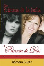 DE PRINCESA DE LA MAFIA A PRINCESA