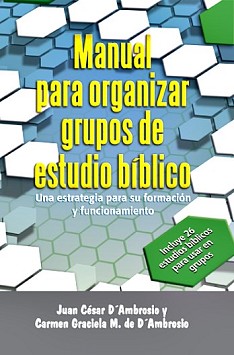 MANUAL PARA ORGANIZAR GRUPOS DE ESTUDIO BIBLICO