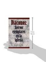 DIACONOS: SIERVOS EJEMPLARES EN LA IGLESIA - Imagen 3