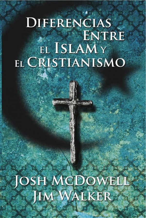 DIFERENCIAS ENTRE EL ISLAM Y EL CRISTIANISMO