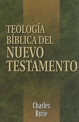 TEOLOGÍA BÍBLICA DEL NUEVO TESTAMENTO