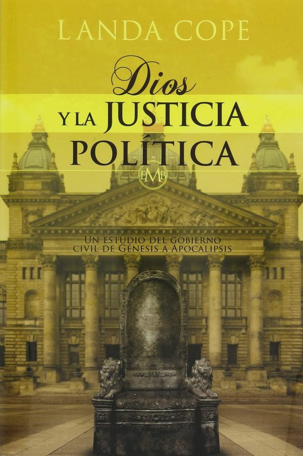 DIOS Y LA JUSTICIA POLITICA