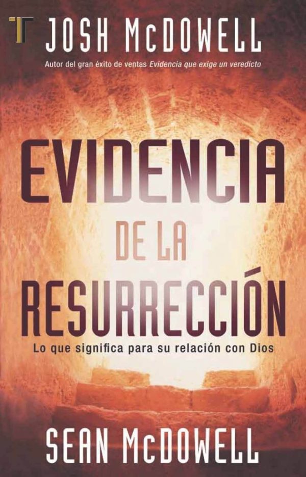 EVIDENCIAS DE LA RESURRECCION