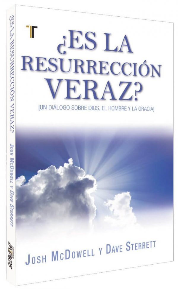 ¿ES LA RESURRECCION VERAZ?