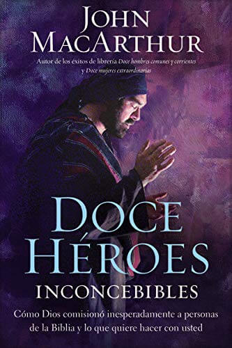 DOCE HEROES INCONCEBIBLES