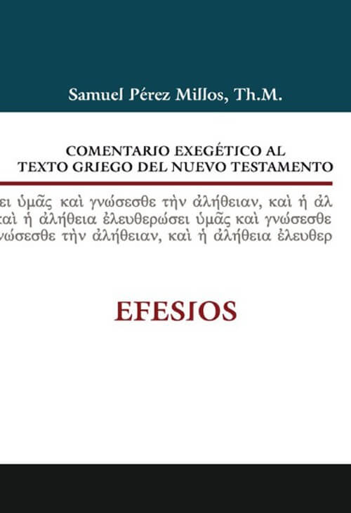 COMENTARIO EXEGÉTICO AL TEXTO GRIEGO DEL NUEVO TESTAMENTO: 1ª Y 2ª TESALONICENSES