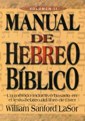 MANUAL DE HEBREO BIBLICO VOLUMEN II