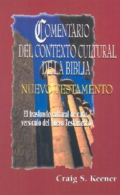 Comentario del Contexto Cultural de la Biblia - Nuevo Testamento