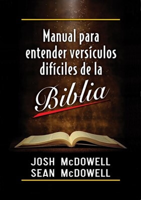 MANUAL PARA ENTENDER VERSICULOS DIFICILES DE LA BIBLIA