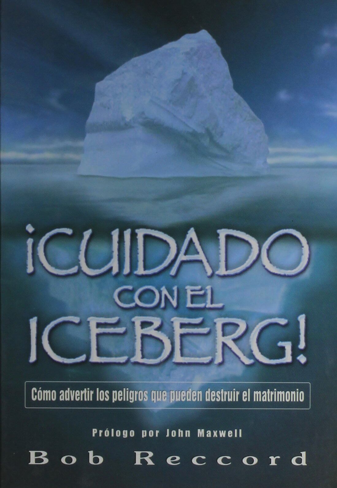 CUIDADO CON EL ICEBERG