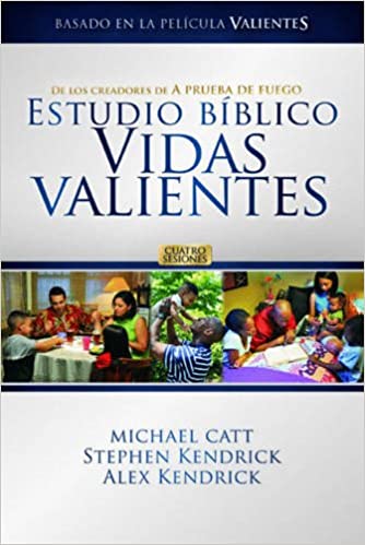 VIDAS VALIENTES ESTUDIO BIBLICO