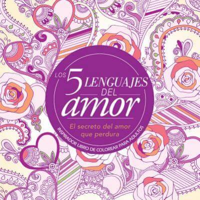 Los 5 lenguajes del amor - Libro inspiracional de colorear para adultos