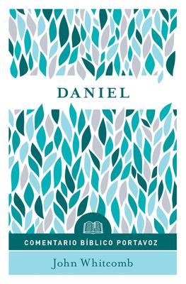 Comentario Biblico Portavoz - DANIEL