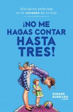 ¡NO ME HAGAS CONTAR HASTA TRES!