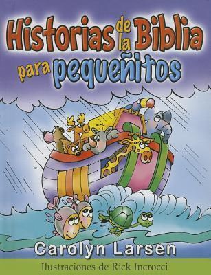 HISTORIAS DE LA BIBLIA PARA PEQUEÑITOS