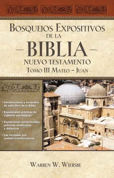 BOSQUEJOS EXPOSITIVOS DE LA BIBLIA ANTIGUO TESTAMENTO TOMO III