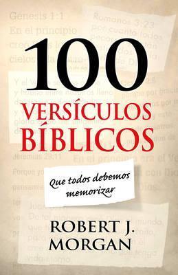 100 VERSICULOS BIBLICOS QUE TODOS DEBEMOS MEMORIZAR