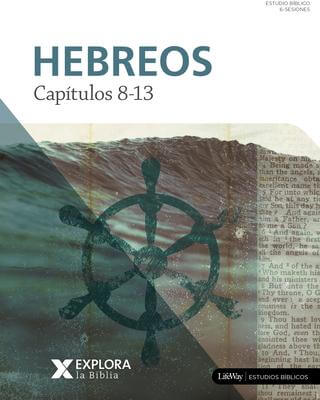 HEBREOS Capitulos 8-13