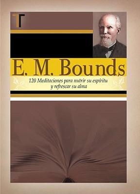 E. M. BOUNDS