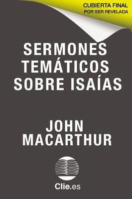 SERMONES TEMATICO ISAIAS 53 - J. MACARTHUR