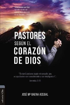 Pastores Segun El Corazon de Dios