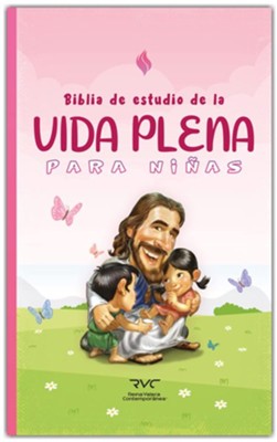 BIBLIA DE ESTUDIO DE LA VIDA PLENA PARA NIÑAS