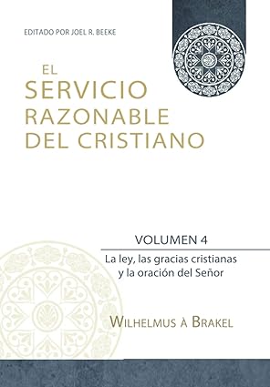 EL SERVICIO RAZONABLE DEL CRISTIANO