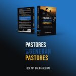 Pastores que generan pastores - Imagen 3