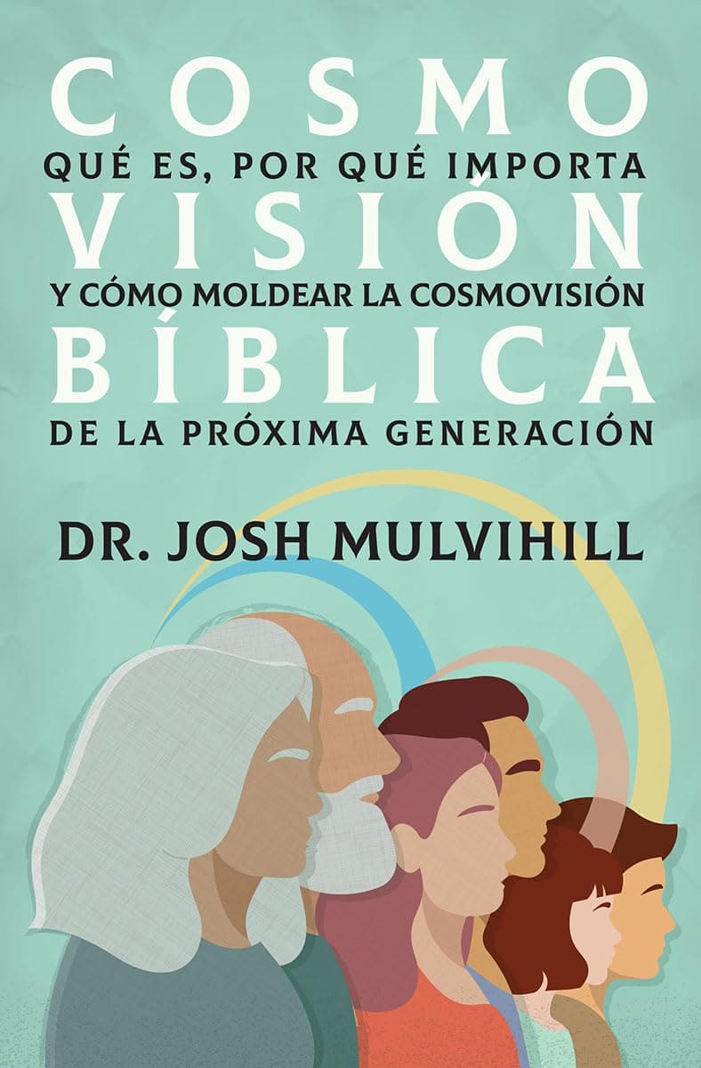 COSMOVISIÓN BÍBLICA COSMOVISIÓN BÍBLICA