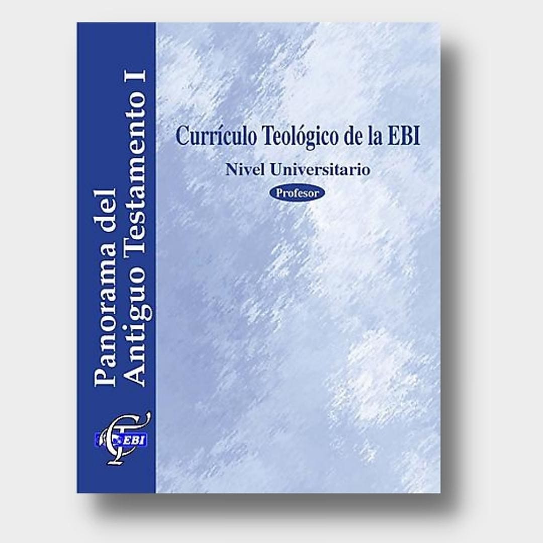 Panorama del Antiguo Testamento - #1 (alumno) Panorama del Antiguo Testamento - #1 (alumno)