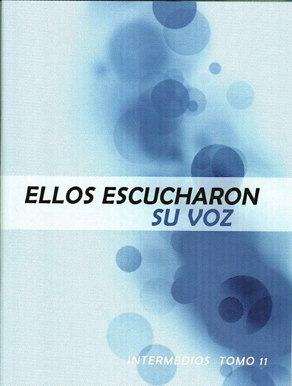 Ellos Escucharon Su Voz - Maestro