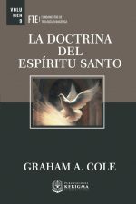 La Doctrina del Espírtu Santo (Fundamentos de Teología Evangélica)