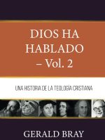 Dios ha hablado - Vol. 2